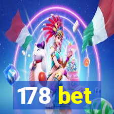 178 bet