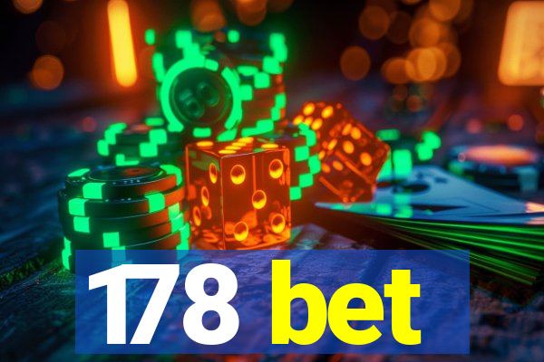 178 bet