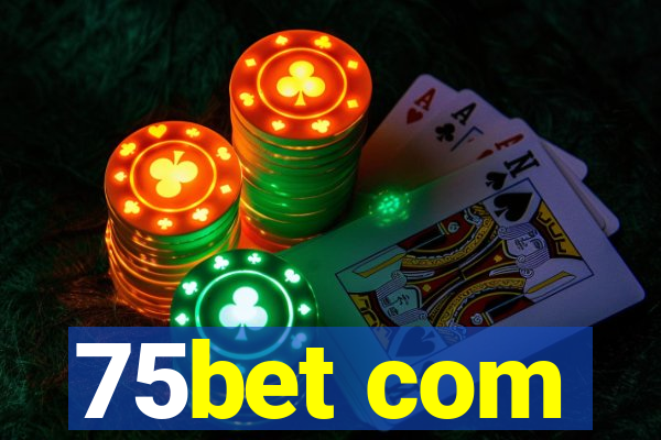 75bet com