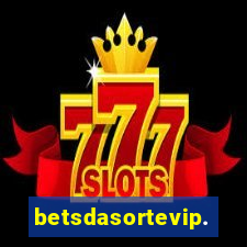 betsdasortevip.com