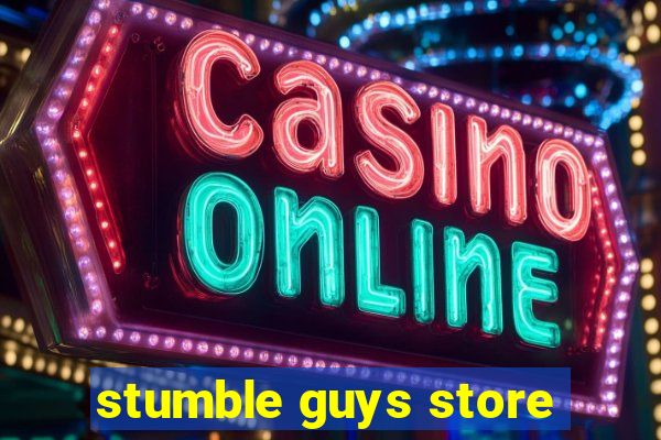 stumble guys store