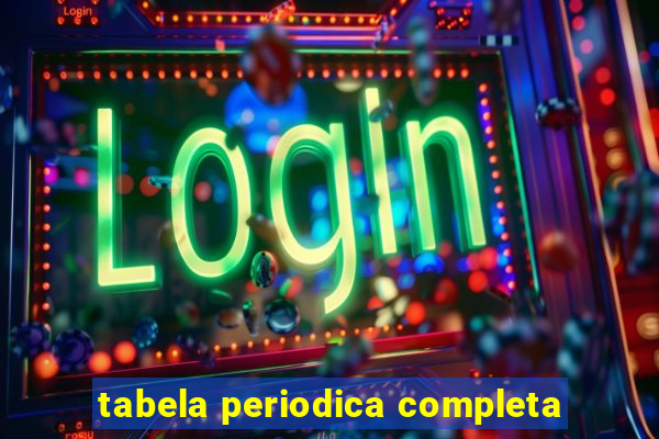 tabela periodica completa