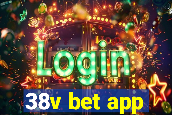 38v bet app