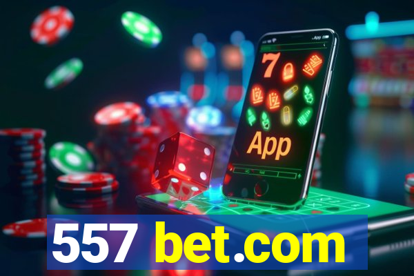 557 bet.com