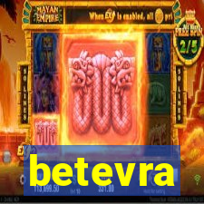 betevra