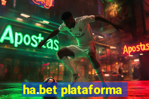 ha.bet plataforma