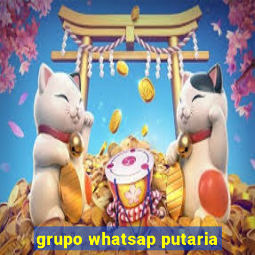 grupo whatsap putaria