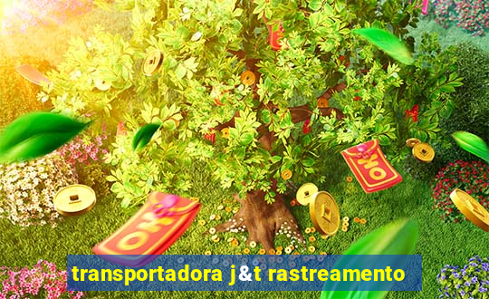 transportadora j&t rastreamento