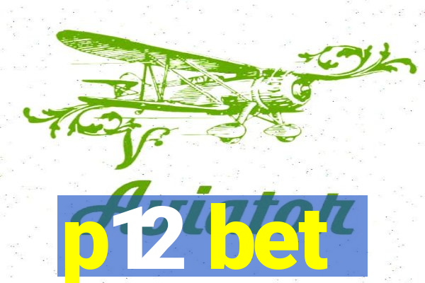 p12 bet