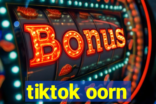 tiktok oorn