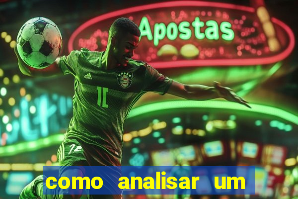 como analisar um jogo de futebol para apostar