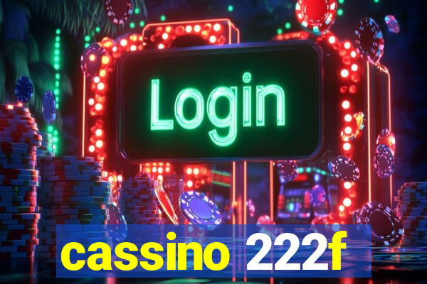 cassino 222f