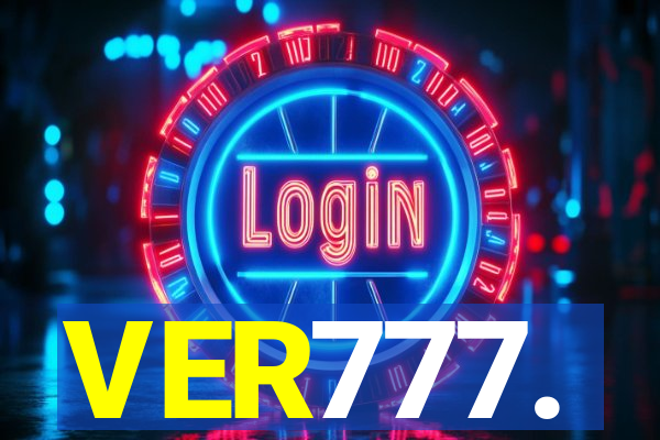 VER777.