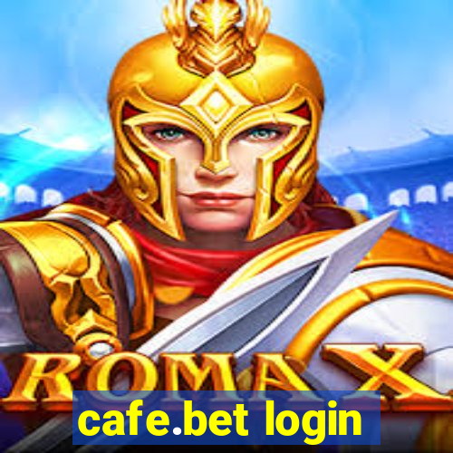 cafe.bet login