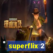 superflix 2