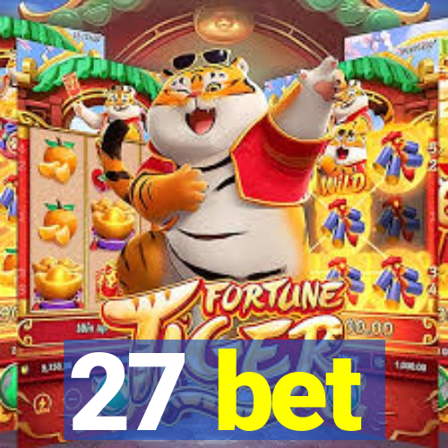 27 bet