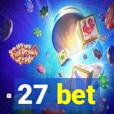 27 bet