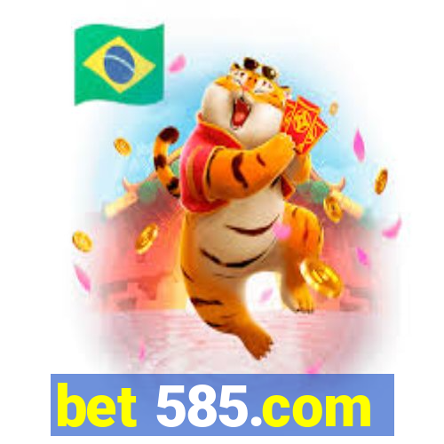 bet 585.com