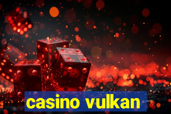 casino vulkan