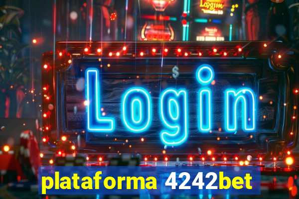 plataforma 4242bet