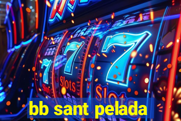 bb sant pelada