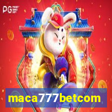 maca777betcom