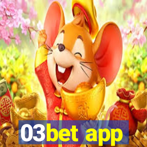 03bet app