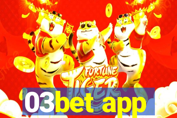 03bet app