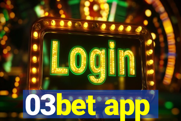 03bet app