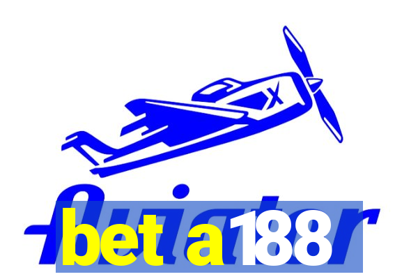 bet a188