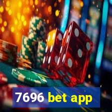 7696 bet app