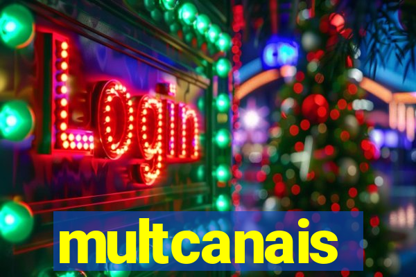 multcanais