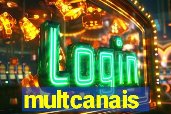 multcanais