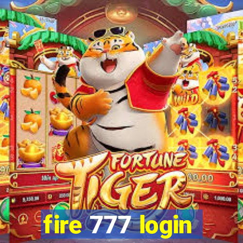 fire 777 login