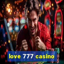 love 777 casino