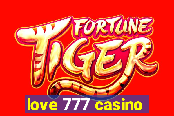 love 777 casino