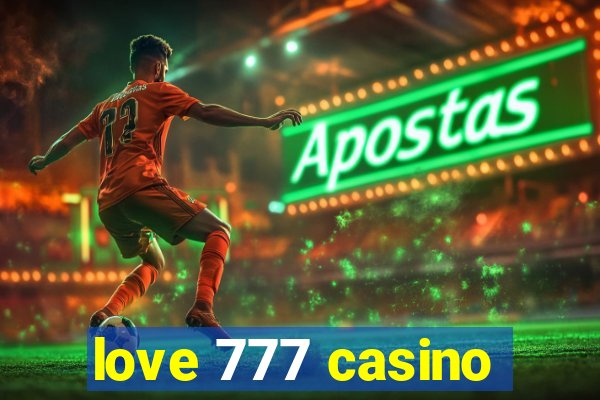 love 777 casino