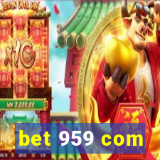 bet 959 com