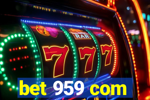 bet 959 com