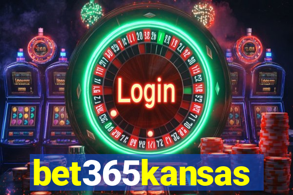 bet365kansas