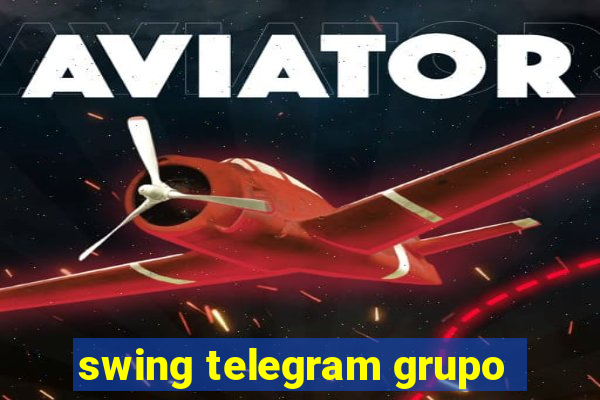 swing telegram grupo