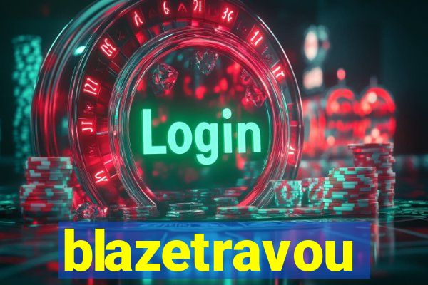 blazetravou