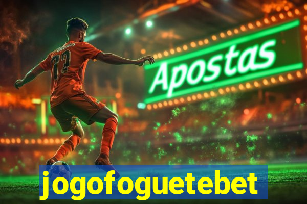 jogofoguetebet