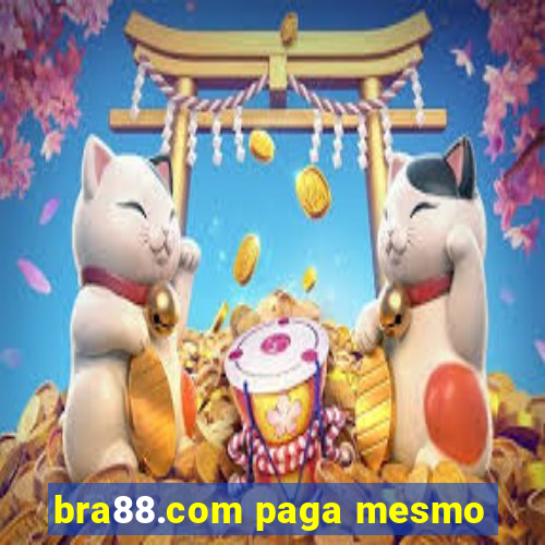 bra88.com paga mesmo