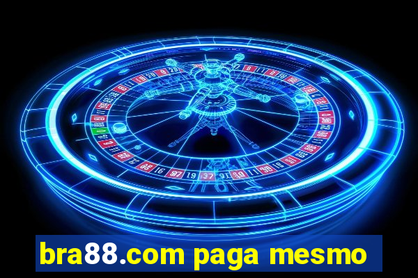 bra88.com paga mesmo