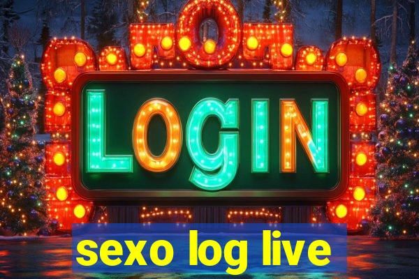 sexo log live