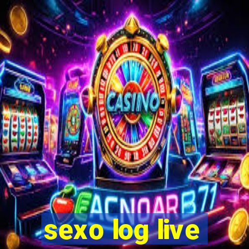 sexo log live