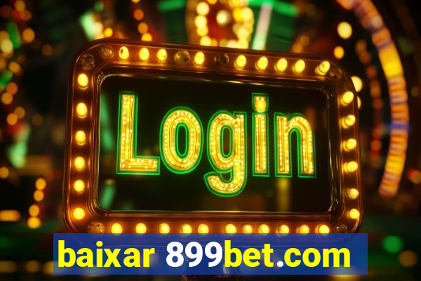 baixar 899bet.com