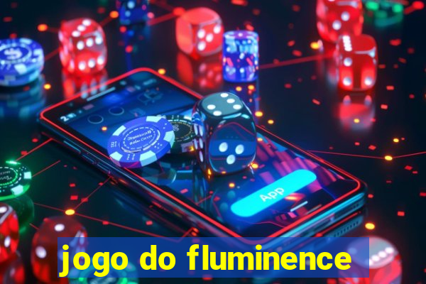 jogo do fluminence