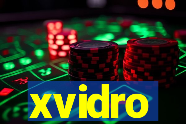 xvidro